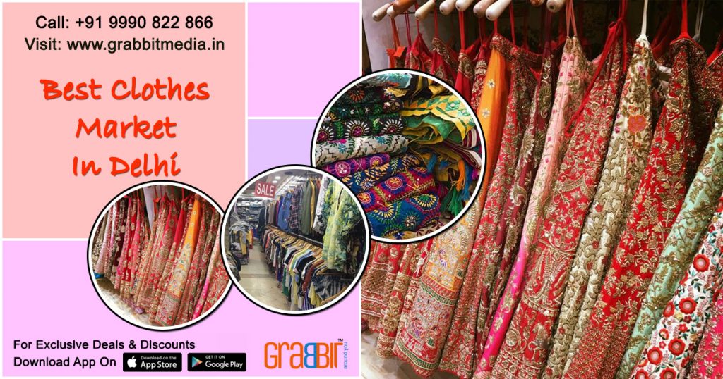 best-clothes-market-in-delhi-grabbit-media-app-near-you